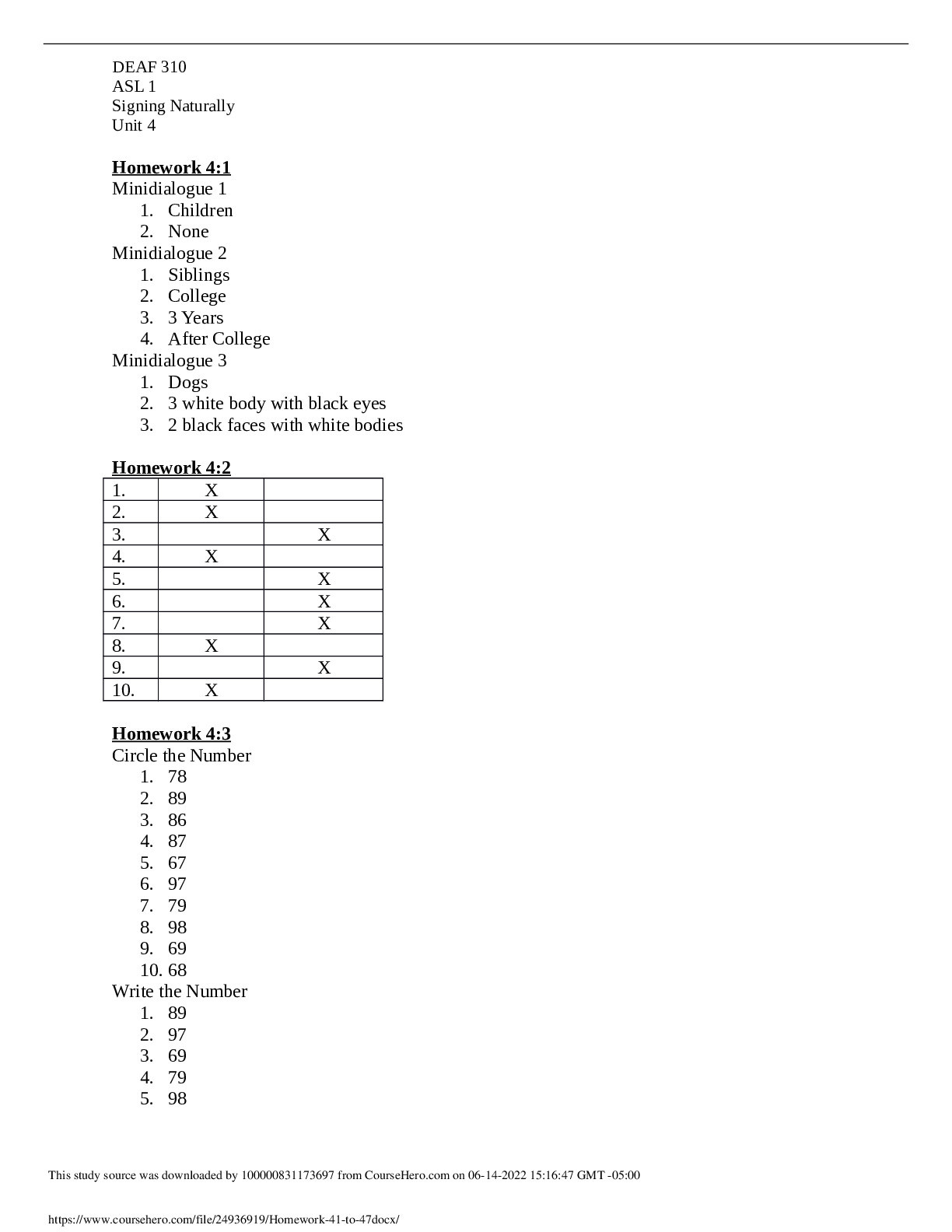 Homework 4.1 to 4.7 - DEAF 310 ASL 1 Signing Naturally Unit 4 Homework 4:1 Minidialogue 1