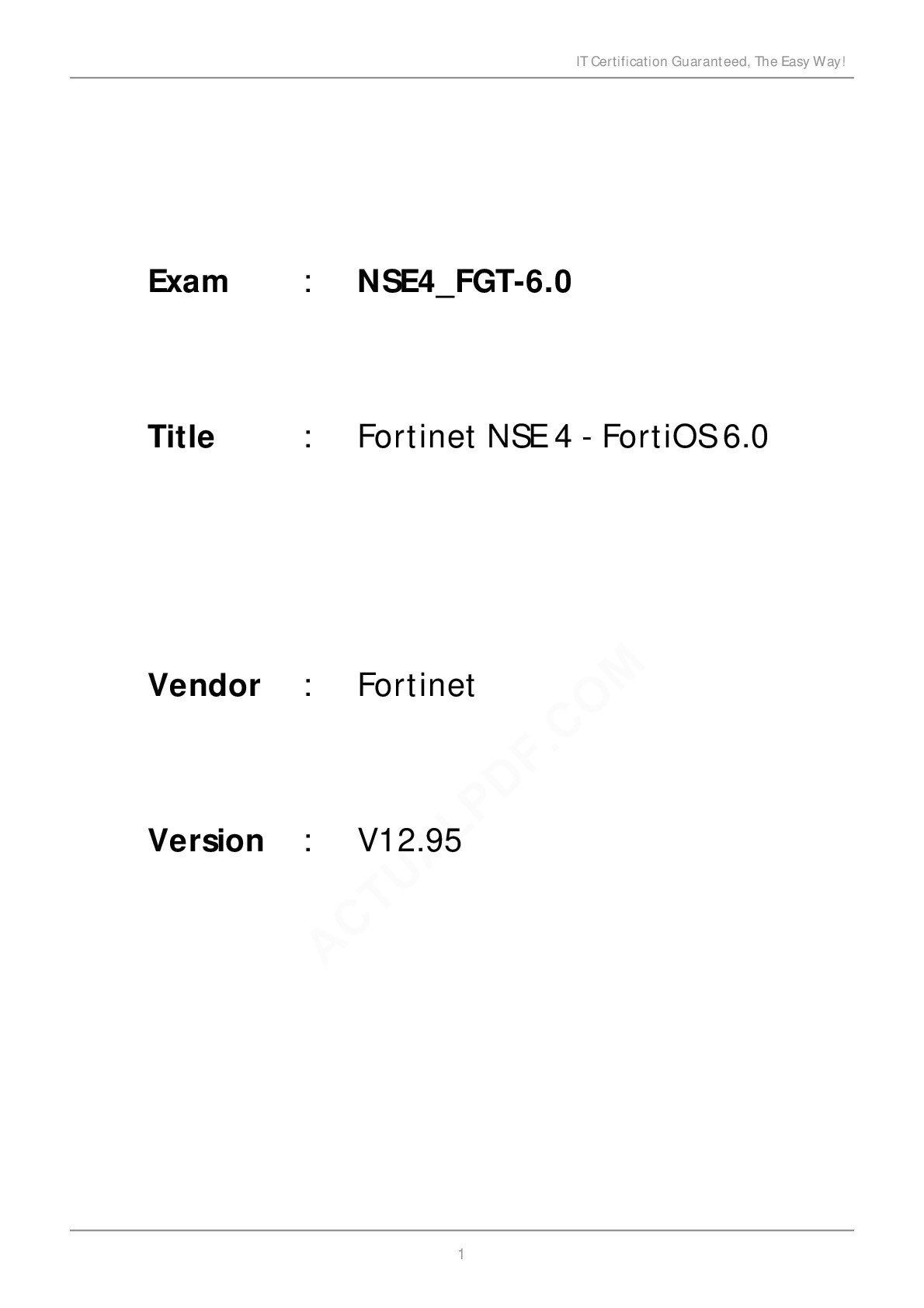 Fortinet NSE 4 - FortiOS 6.0  :  Version : V12.95 IT