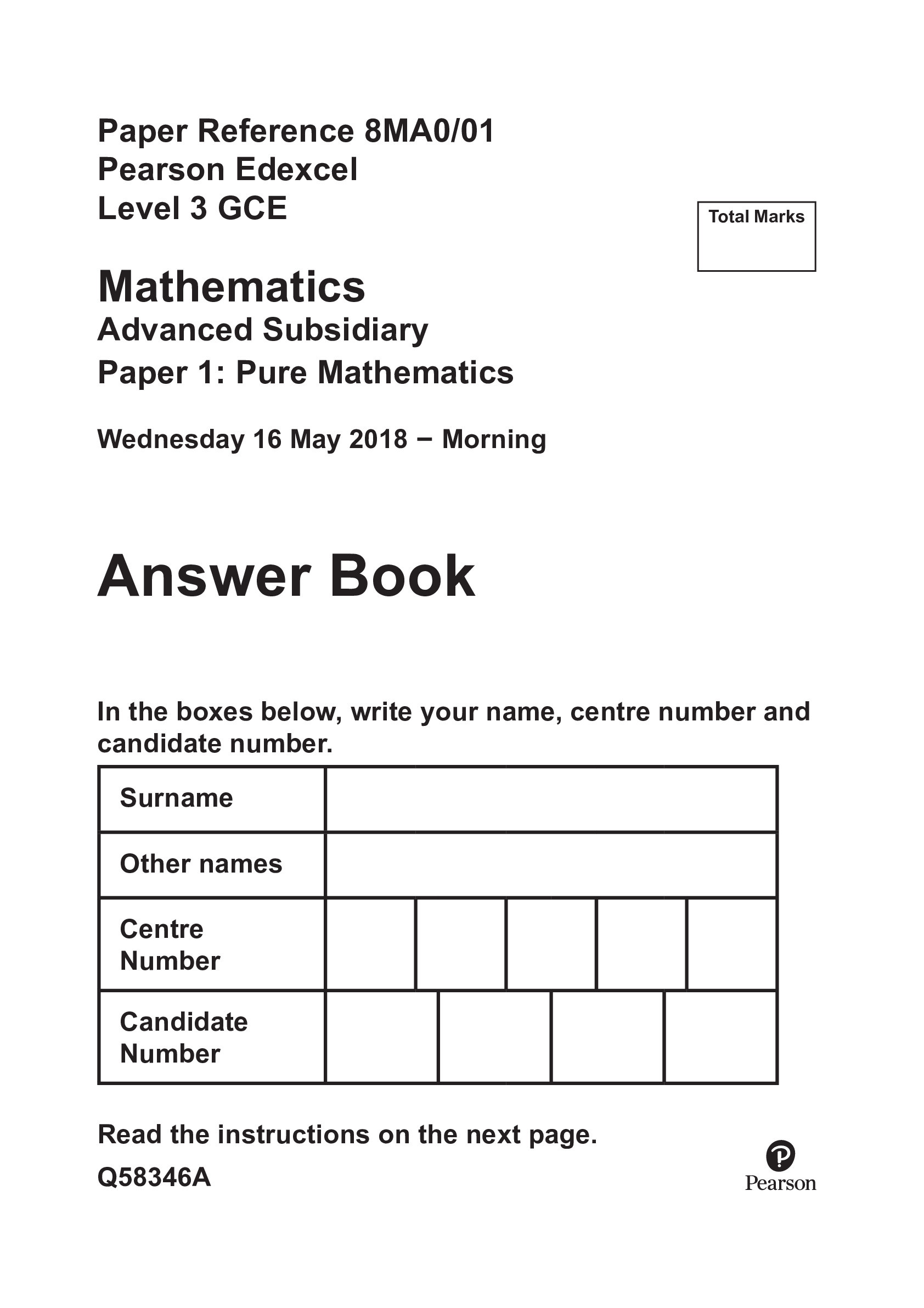 Paper Reference 8MA0/01 Pearson Edexcel Level 3 GCE Mathematics Paper 1:Answer Book